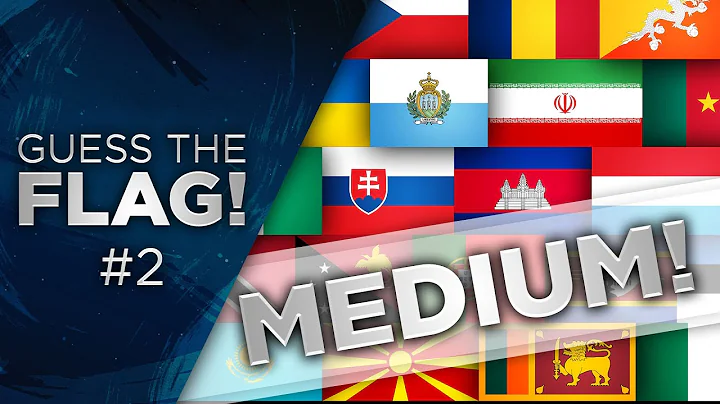 Guess the Flag #2 - Medium!