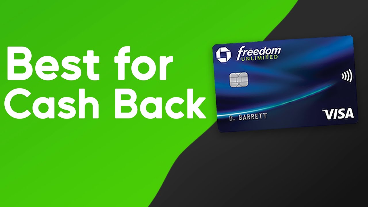 Best Cash Back Credit Card (Chase Freedom Unlimited) 