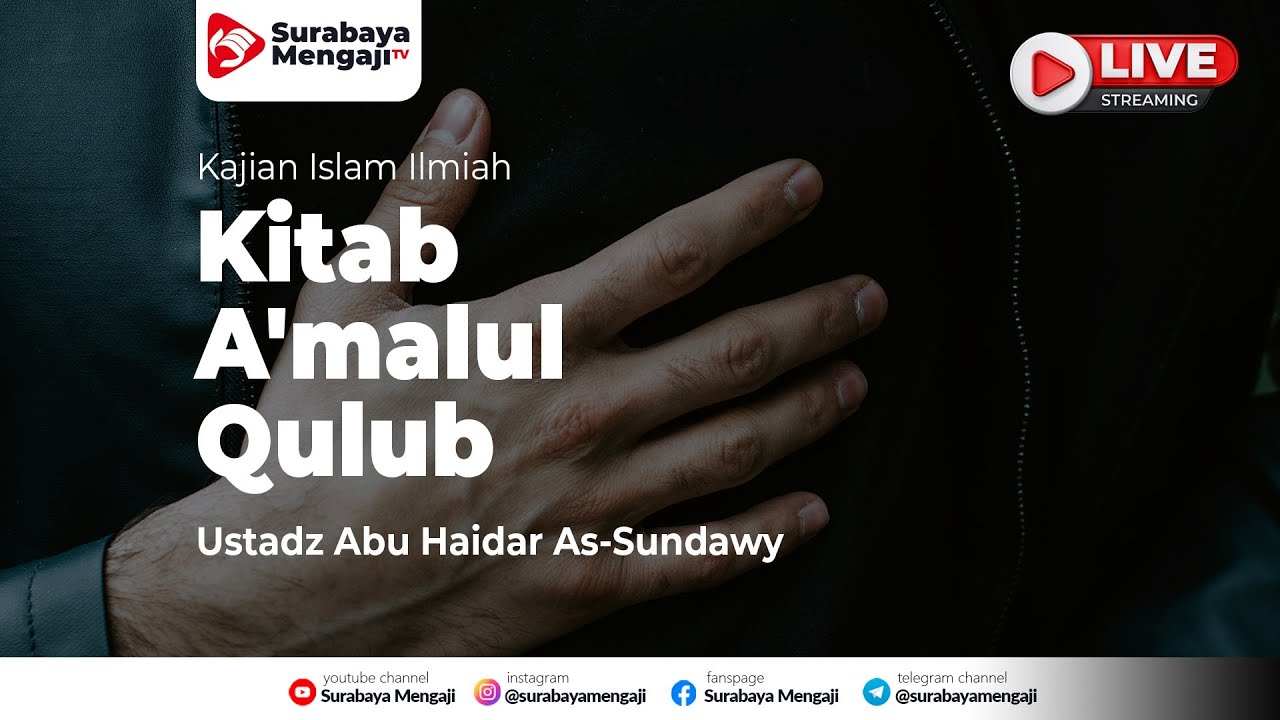 ⁣Tingkatan Muraqabah | Kitab A'malul Qulub - Ustadz Abu Haidar As-Sundawy