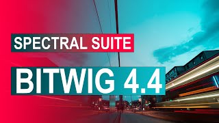 BITWIG 4.4 - SPECTRAL SUITE