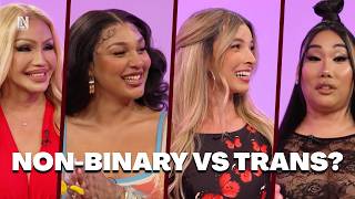 Famous Trans Women Discuss Non-Binary Identity, Gender, and Representation Wealth