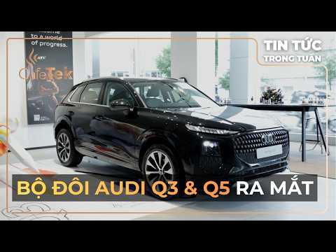 AUDI VIỆT NAM CHÍNH THỨC GIỚI THIỆU BỘ ĐÔI SUV THẾ HỆ MỚI AUDI Q3 VÀ AUDI Q5