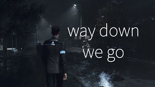 |Connor|way down we go|