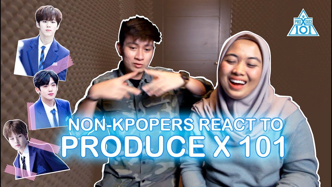 NON-KPOPERS REACT TO PRODUCE X 101 | PART 1