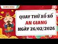 Quay Thử XSAG 26 2 2026 Dự đoán Quay Thử Xổ Số An Giang Ngày 26 Tháng 2 Năm 2026
