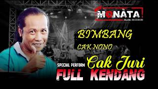 NGEJOSS DRUM \u0026 KENDANGE ABAH JURI - BIMBANG - NEW MONATA MENGANTI GRESIK 2018