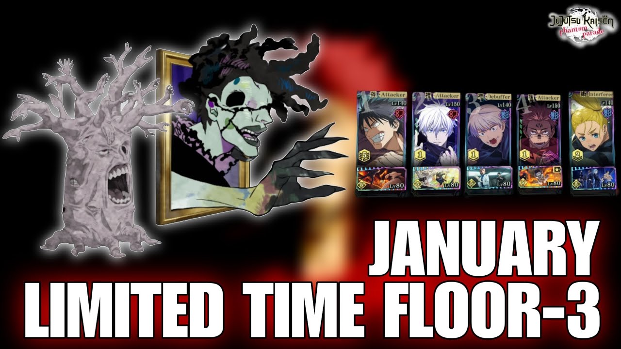 [ JANUARY 2026 ] ILLUSORY TOWER LIMITED TIME FLOOR 3❗JJK : PHANTOM PARADE