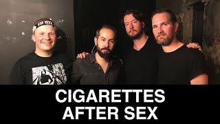 CIGARETTES AFTER SEX Interview with Damon Campbell