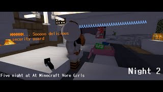 Night 2 [FNAMVG] (Minecraft vore animation)