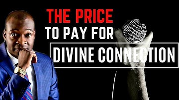 #TRENDING THE  PRICE TO PAY FOR DIVINE CONNECTION | APOSTLE JOSHUA SELMAN