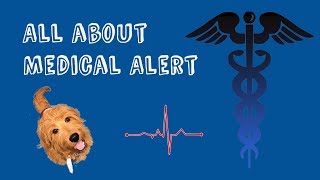 All About Medical Alerts || Info & Training