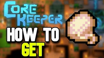 How to Get Fiber in Core Keeper