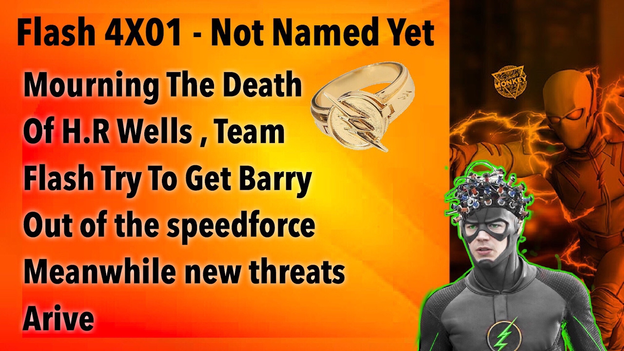 Flash Leaked 4x01 Synopsis Talk !!! Godspeed Coming !?! Real Or Fake ? Flash Season 4 !!!