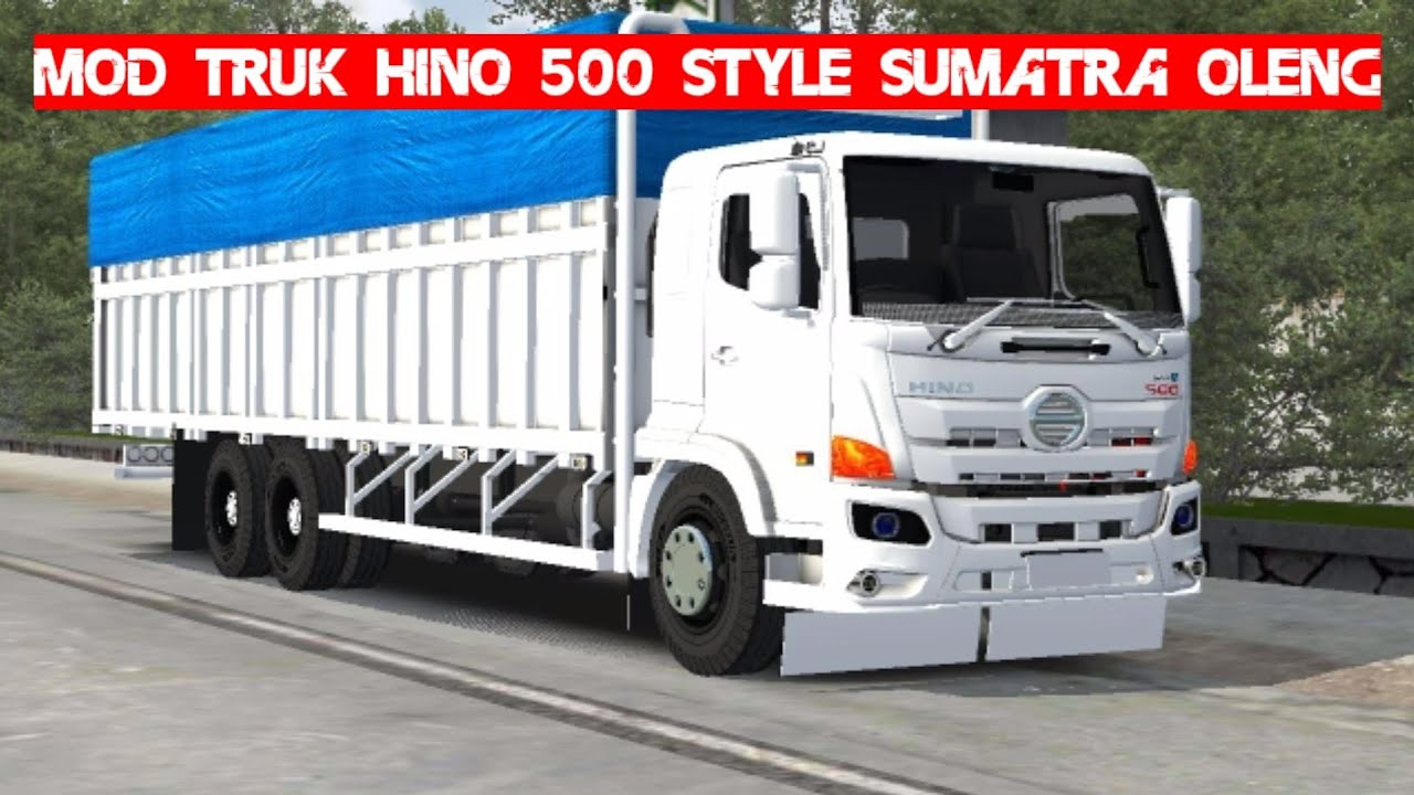 MOD TRUK HINO STYLE SUMATRA OLENG MOD BUSSID TERBARU YouTube