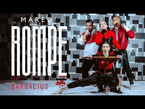 ROMPE - Mareo! Feat. BARBACIUS