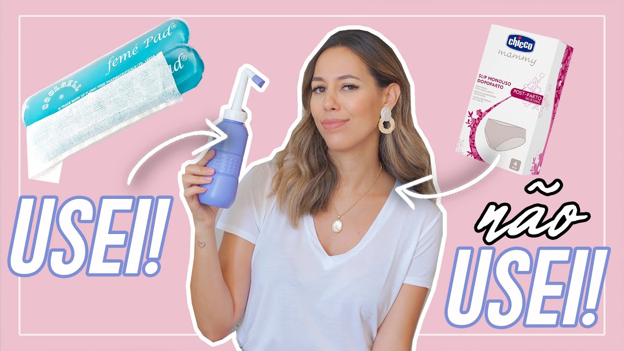 O QUE EU REALMENTE USEI NA MATERNIDADE E PÓS-PARTO! |Bárbara Corby