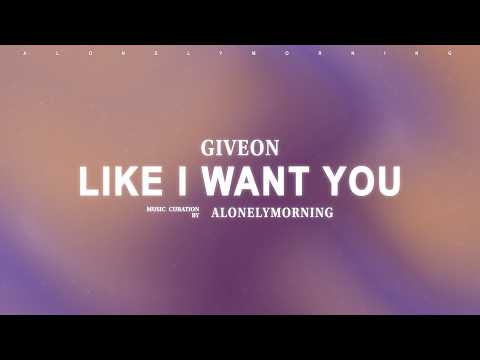 Giveon - Like I Want You (Lyrics)