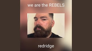 we are the REBELS