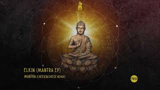 Elkin - Mantra (Cheese&Cheese Remix) | BEST NEW HYPE ORGANIC HOUSE & DOWNTEMPO BEATPORT