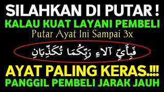 KUNFAYAKUN!! PUTAR DI TEMPAT USAHA, AYAT PELARIS JUALAN MUSTAJAB, JUALAN LARIS MANIS TAK TERHENTI