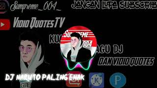 Dj naruto ter enak 30 detik