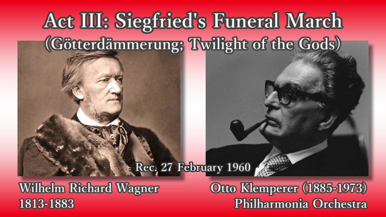Wagner: Siegfried's Funeral March, Klemperer (1960) ワーグナー