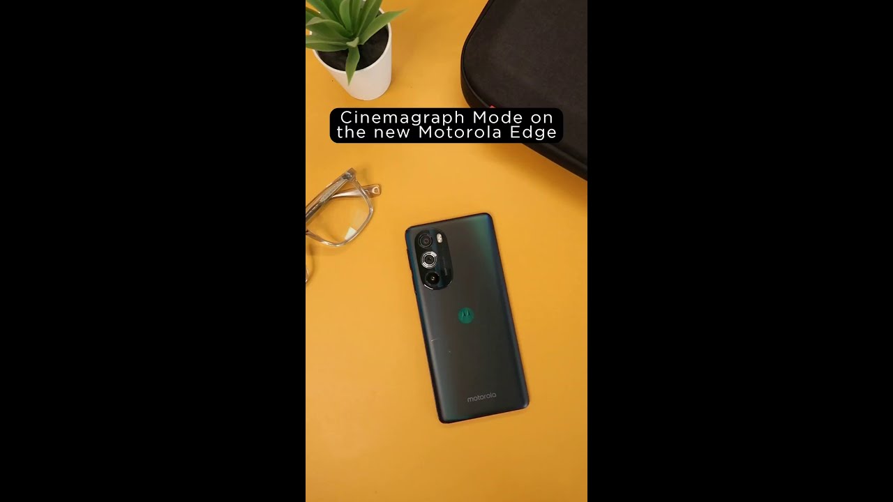 Cinemagraph Mode on the New Motorola Edge | 