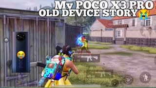 𝗣𝗼𝗰𝗼 𝘅𝟯 𝗣𝗿𝗼 𝗗𝗲𝗮𝗱 𝗗𝗼𝗻𝘁 𝗕𝘆 𝗠𝘆 𝗼𝗹𝗱 𝗗𝗲𝘃𝗶𝗰𝗲 𝗦𝘁𝗼𝗿𝘆