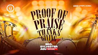 PROOF OF PRAISE AND THANKSGIVING | APOSTLE SYLVESTER AGU