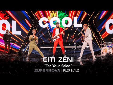 Citi zēni "Eat Your Salad" | Supernova2022 PUSFINĀLS