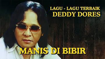 Deddy Dores - Manis Di Bibir