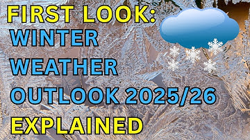 FIRST LOOK: AT WINTER WEATHER OUTLOOK FOR 2025/26, EXPLAINED