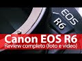 Review Canon EOS R6 - A melhor câmera híbrida de foto e vídeo já feita pela Canon!