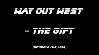 The moon & the stars were the gifts you gave: Way Out West   Miss Joanna Law ‎- The Gift (original)