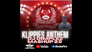 Klippies Anthem 2.0 DJ Dimplez Mashup