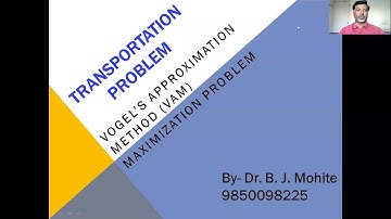 Transportation problem using VAM for Maximization