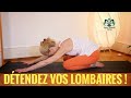 Cours de yoga  dtendez vos lombaires  25 min