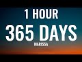 Marissa 365 Days 1HOUR Lyrics Ft EMO From 365 Days This Day Marissa 365 Days 1HOUR Lyrics Ft EMO From 365 Days This Day