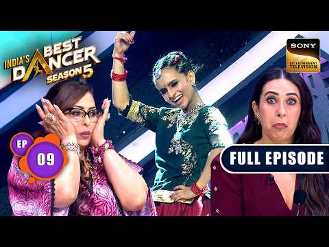 Ep 9 | New Ep | Dipali के Stunt ने सबको कर दिया Shock | India's Best Dancer S5 | Full Episode