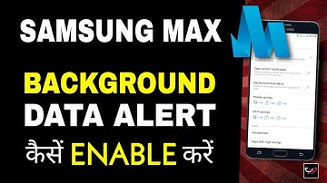 Samsung Max | How to use samsung max app | Background data alert | Bivu