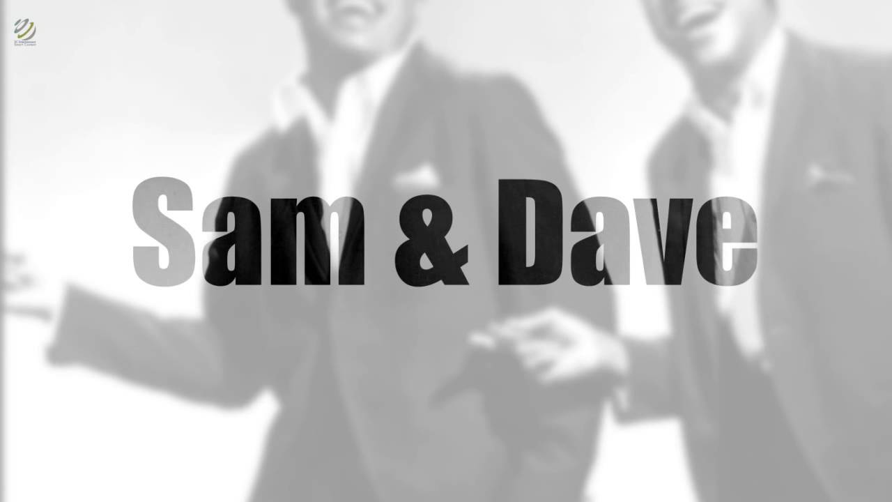 サム＆デイヴ [ホールド・オン] Sam and Dave - Hold on I'm coming - YouTube