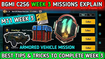 SEASON C2S6 M11 WEEK 3 MISSIONS EXPLAIN 🔥 BGMI M11 ROYALE PASS MISSIONS 🔥 M11 WEEK 3 MISSIONS PUBG
