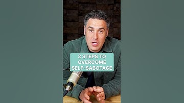 3 Steps To Overcome Self-Sabotage