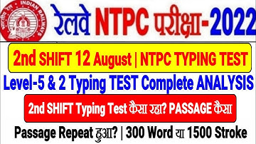 RRB NTPC TYPING TEST 2ND SHIFT COMPLETE ANALYSIS PASSAGE REPEAT? How was the PASSAGE, 300 WORD/STROK