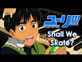 Shall We Skate? (Phichit's SP piano ver.) | Yuri!!! on ICE OST ✨ アニメ『ユーリ!!! on ICE』より(ピアノ ver.)