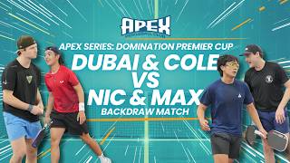 Apex Series: Domination Premier Cup 2026 | PRO Division | Dubai & Cole vs Nic & Max | Back draw
