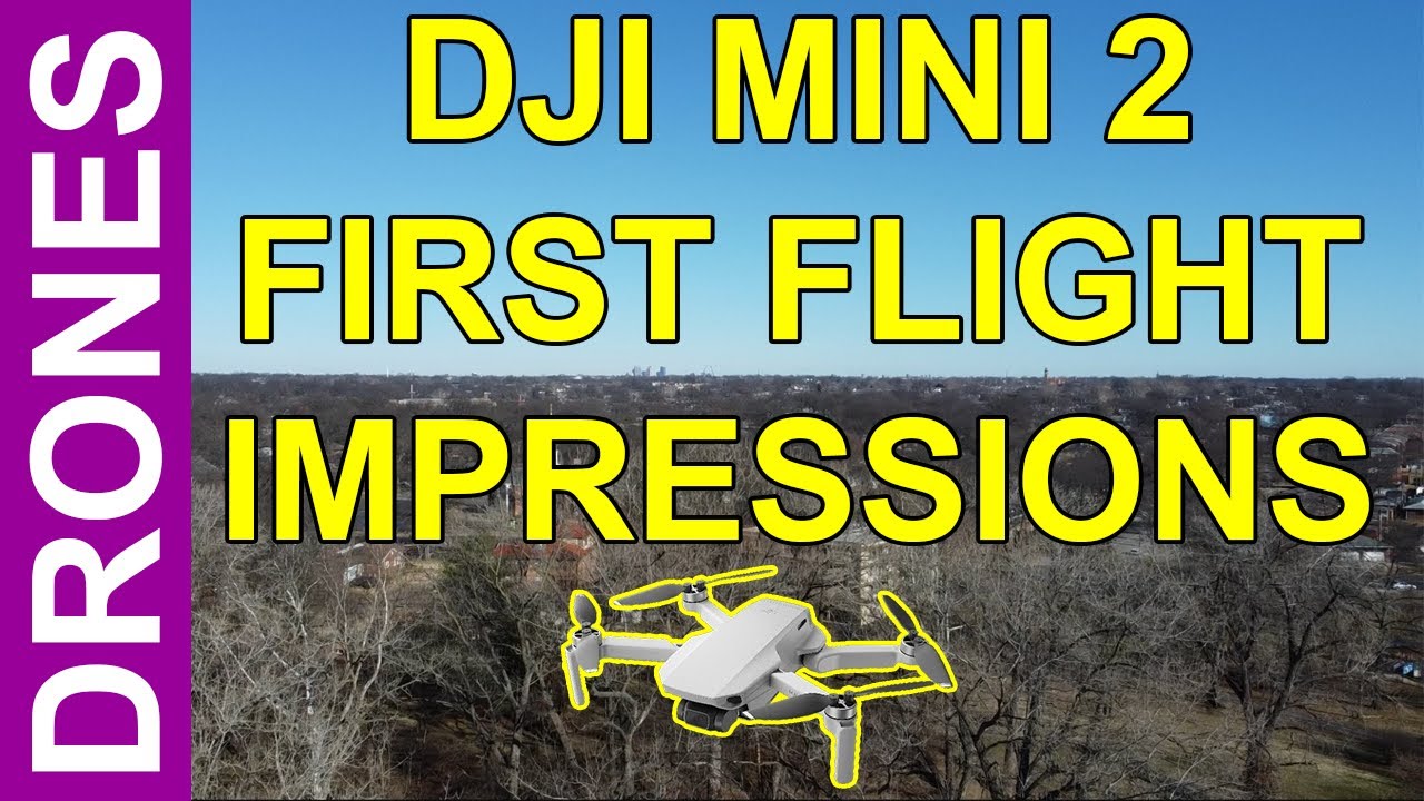 DJI Mini 2 First Flight Impressions