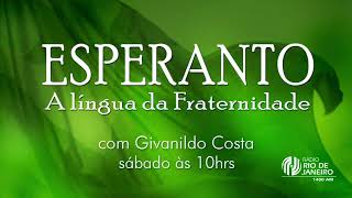 Rogener Pavinski:Esperanto na construção de um mundo Melhor –  Esperanto – A Língua da Fraternidade