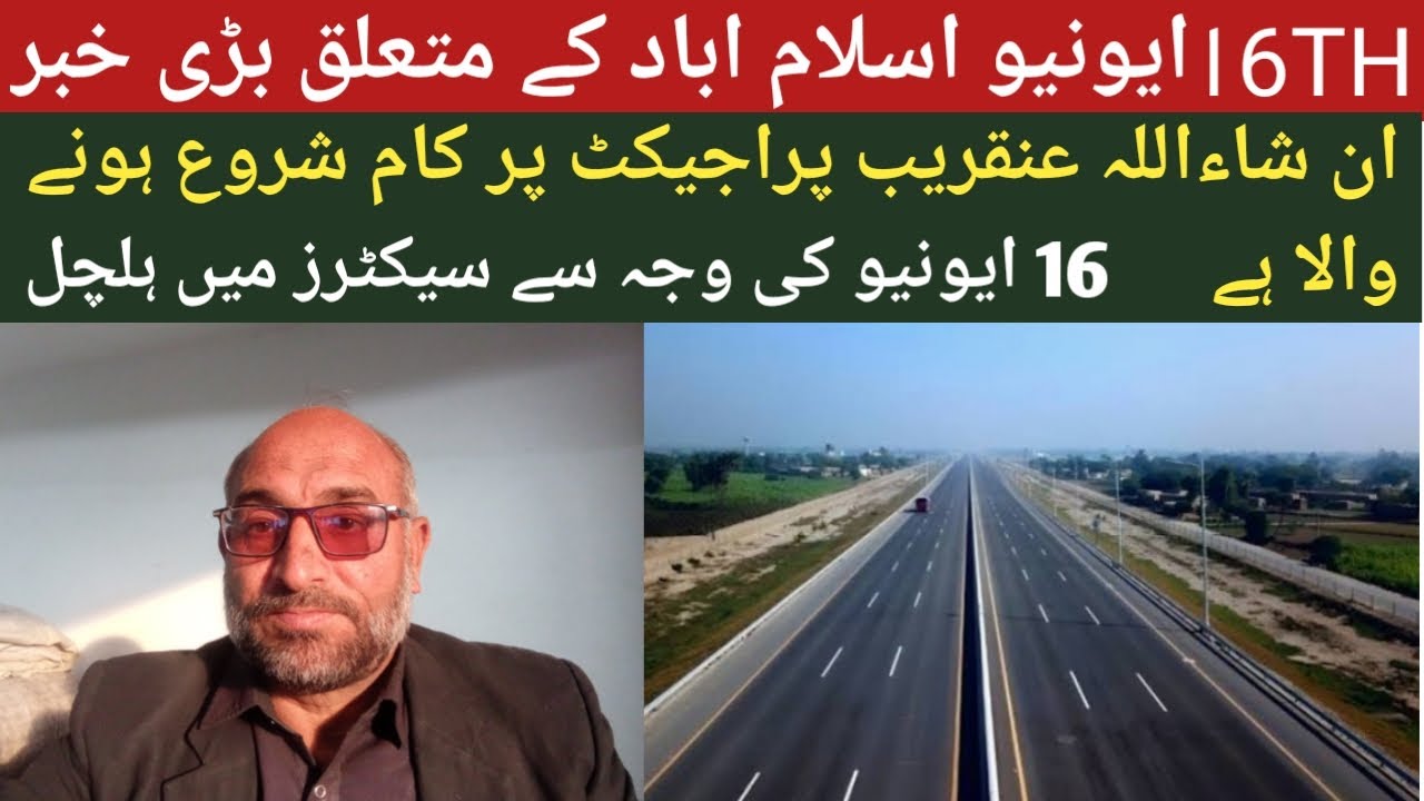 Big and new news about 16th avenue islamabad