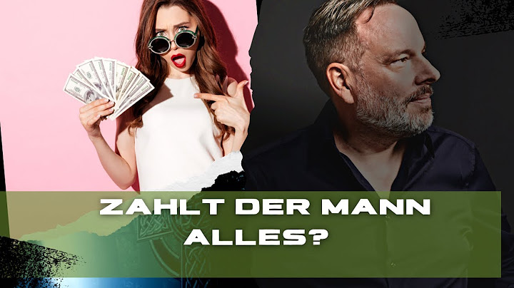 Wieviel soll der Mann bezahlen in Dating und Beziehung? Und ist das noch zeitgemäß?